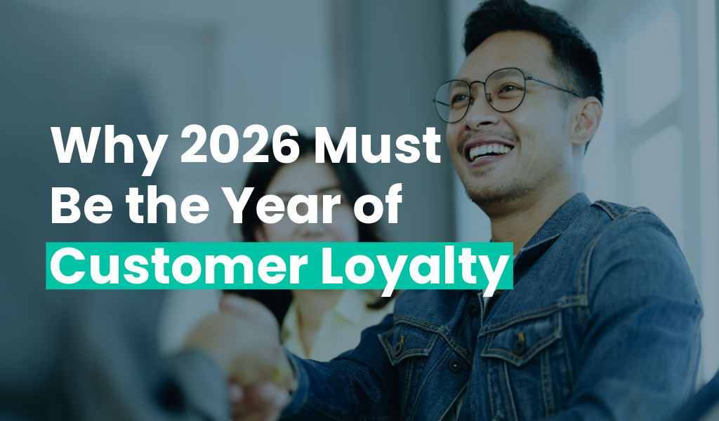 Why 2026 Must Be the Year of Customer Loyalty (Not Just Discounts)